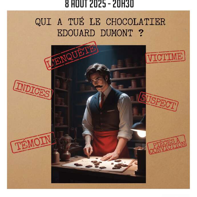 MURDER PARTY CARLUX : Qui a tué le chocolatier Edouard DUMONT