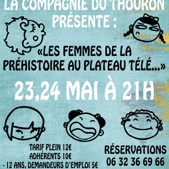 Théâtre de poche – "LES FEMMES DE LA PRÉHISTOIRE AU PLATEAU TÉLÉ…"