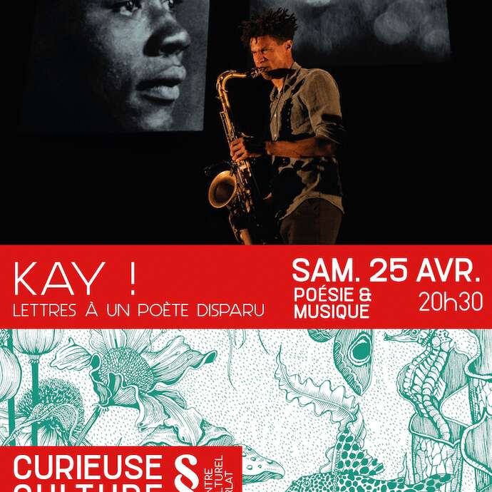 KAY ! LETTRES À UN POÈTE DISPARU