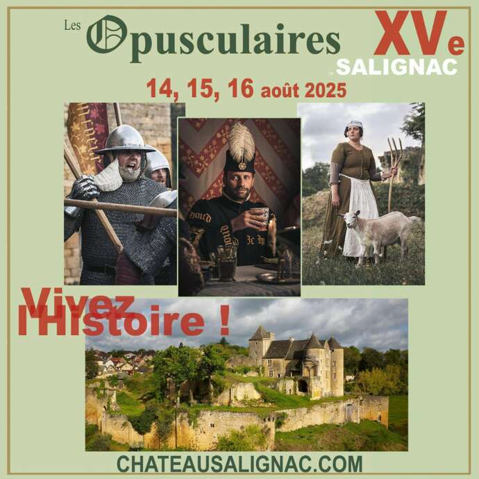 Les Opusculaires XVe du Château de Salignac