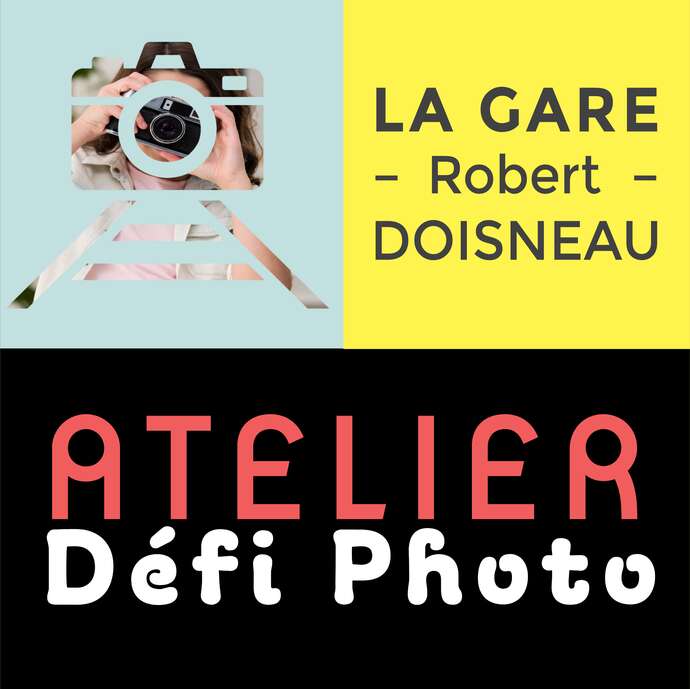 Atelier photo à la Gare Robert Doisneau