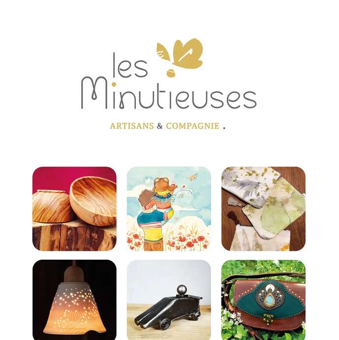 Les Minutieuses / Artisans et Compagnie