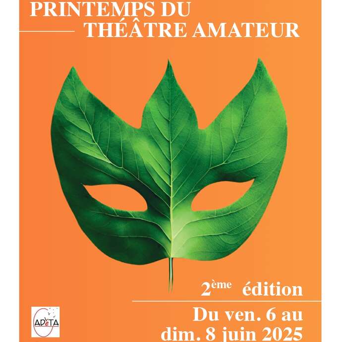 2e édition du Printemps du théâtre amateur