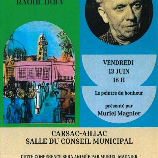 Rencontre avec Raoul Dufy à Carsac