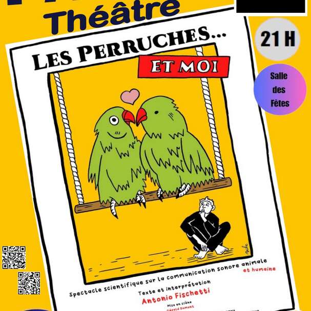 LES PERRUCHES...ET MOI (THEATRE)