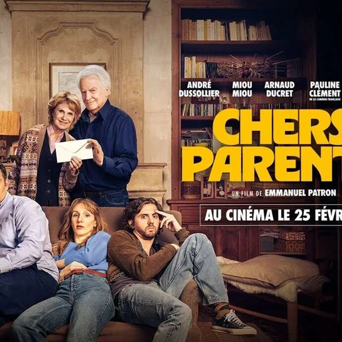 Cinéma : "Chers parents"