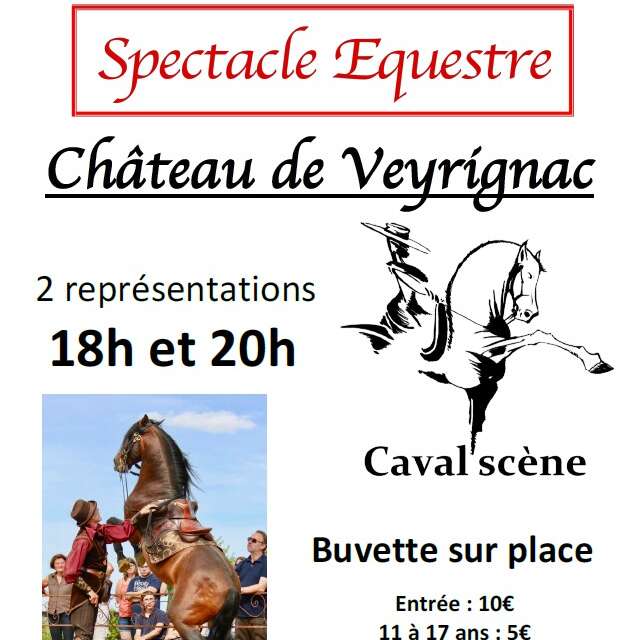 Spectacle équestre - Château de Veyrignac