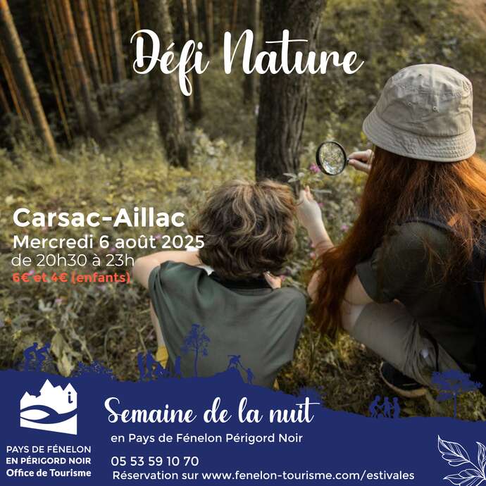 Semaine de la Nuit : Défi nature : mettez tous vos sens en éveil ! à Carsac-Aillac