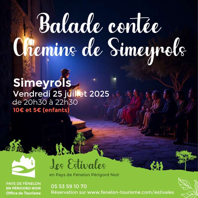 LES ESTIVALES : Balade contée - Chemins de Simeyrols LES ESTIVALES : Balade contée - Chemins de Simeyrols