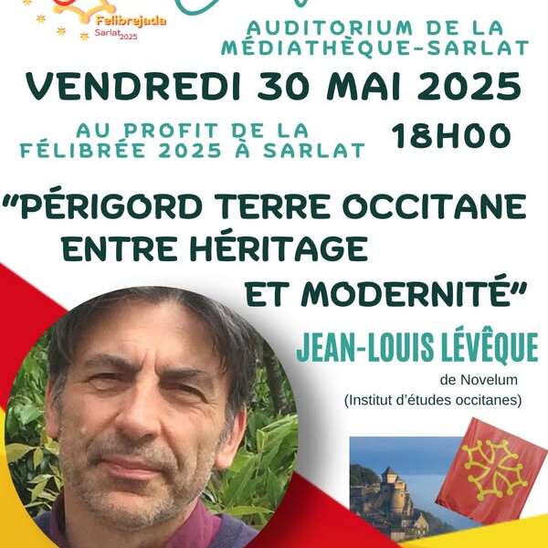 Conférence « Périgord Terre Occitane, Entre Héritage et Modernité»