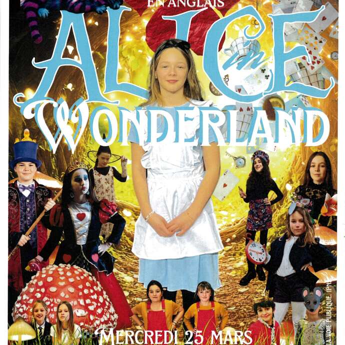 Spectacle : Alice Wonderland