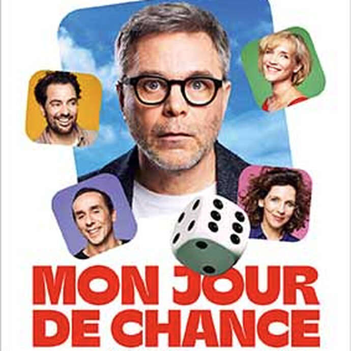 Spectacle : Mon jour de chance