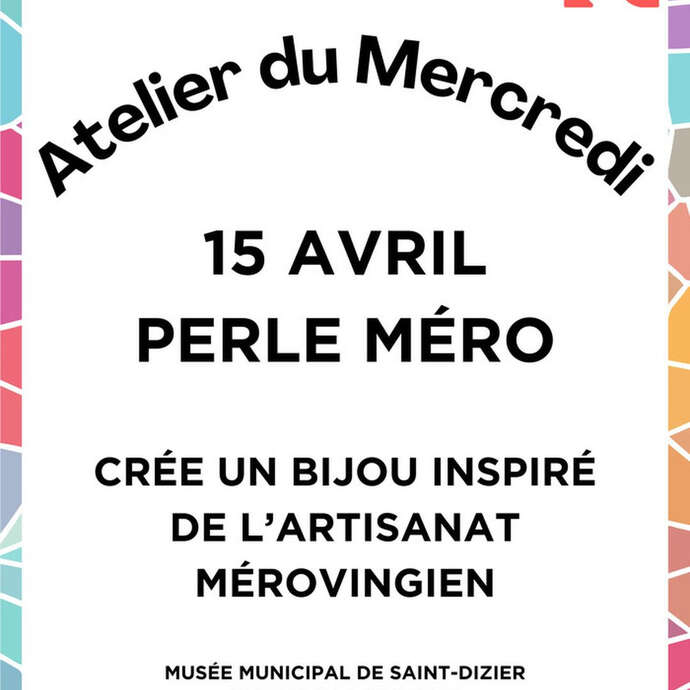 Atelier du Mercredi : perle méro