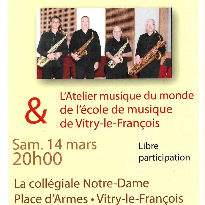 Les Brav'Sax & L'Atelier Musique du Monde de l'Ecole de Musique de Vitry-le-François