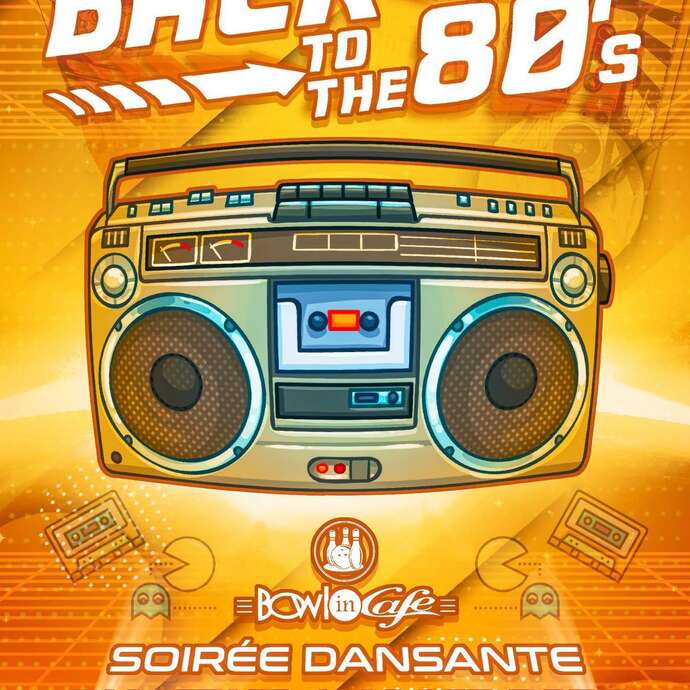 Soirée dansante : Back to the 80's