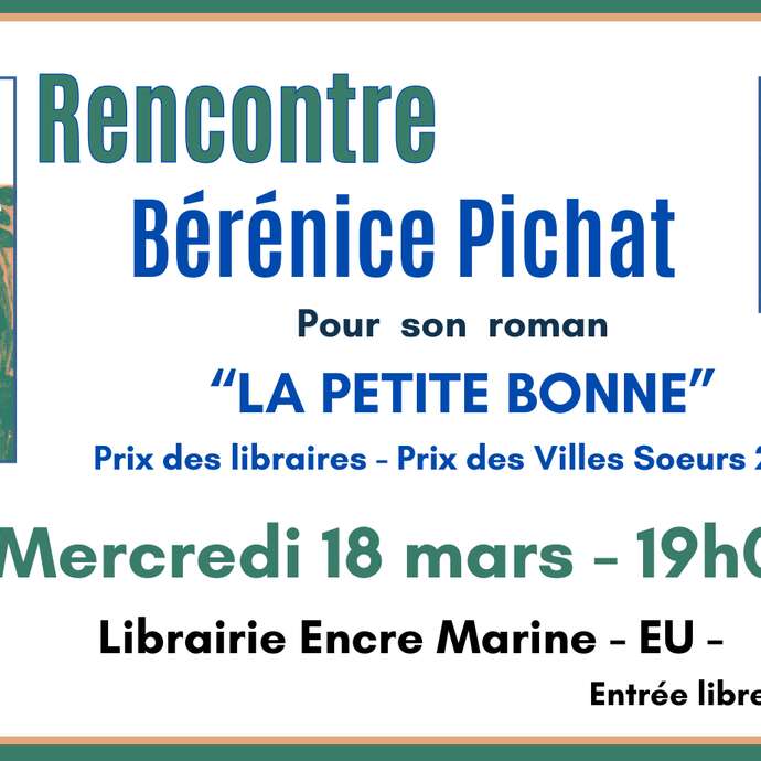 Rencontre avec l'auteur : Bérénice Pichat