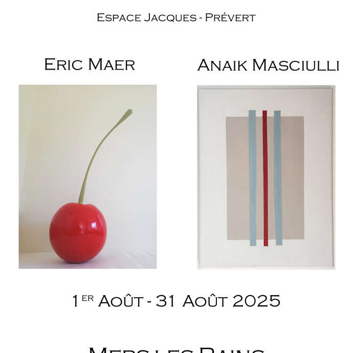 Exposition Eric Maer et Anaik Masciulli