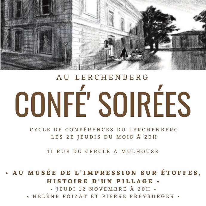 Confé' Soirées - Au Musée de l'Impression sur Etoffes, histoire d'un pillage