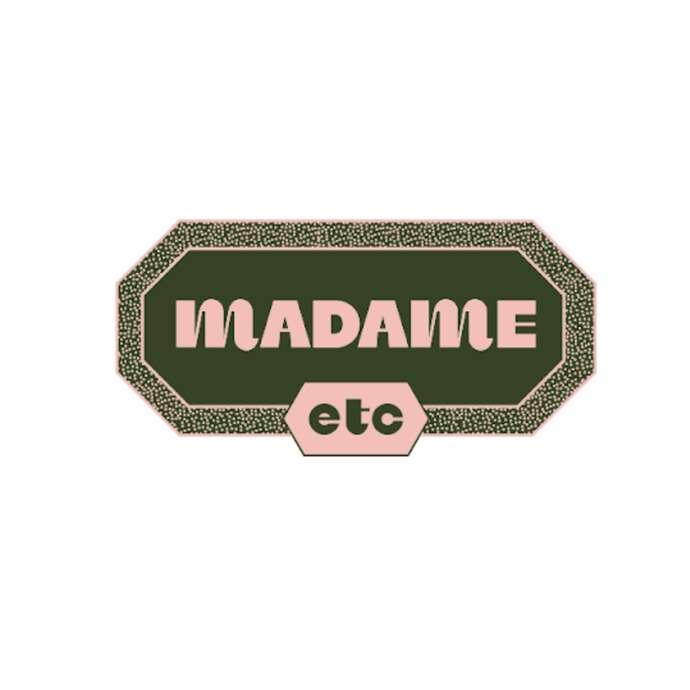 Madame etc