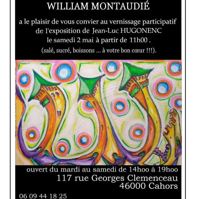 Exposition de Jean-Luc Hugonenc à l'atelier-galerie William Montaudié
