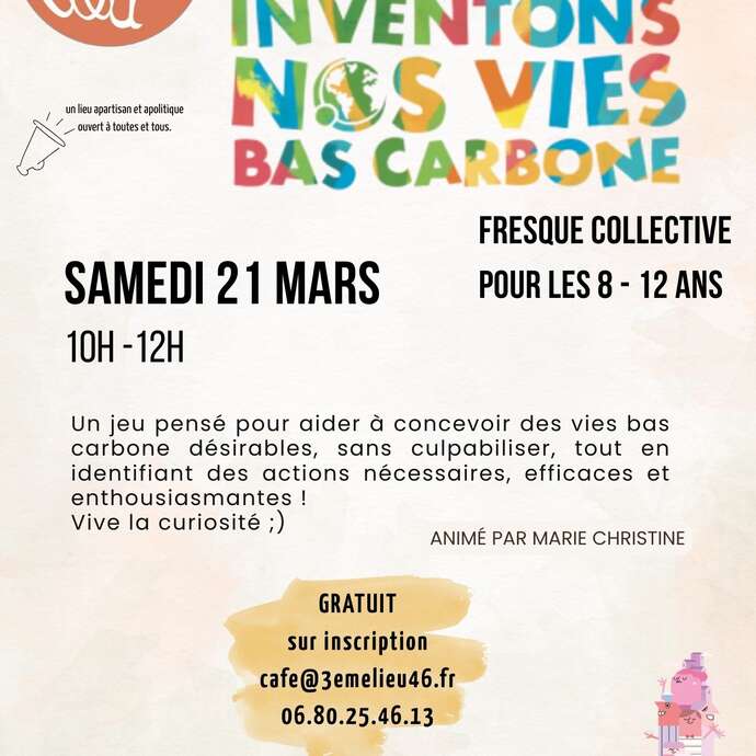 Inventons nos vies bas carbone au 3ème Lieu