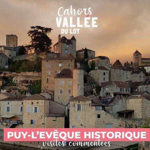 Visite guidée : Puy-l’Évêque historique