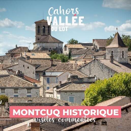 Visite guidée : Montcuq historique