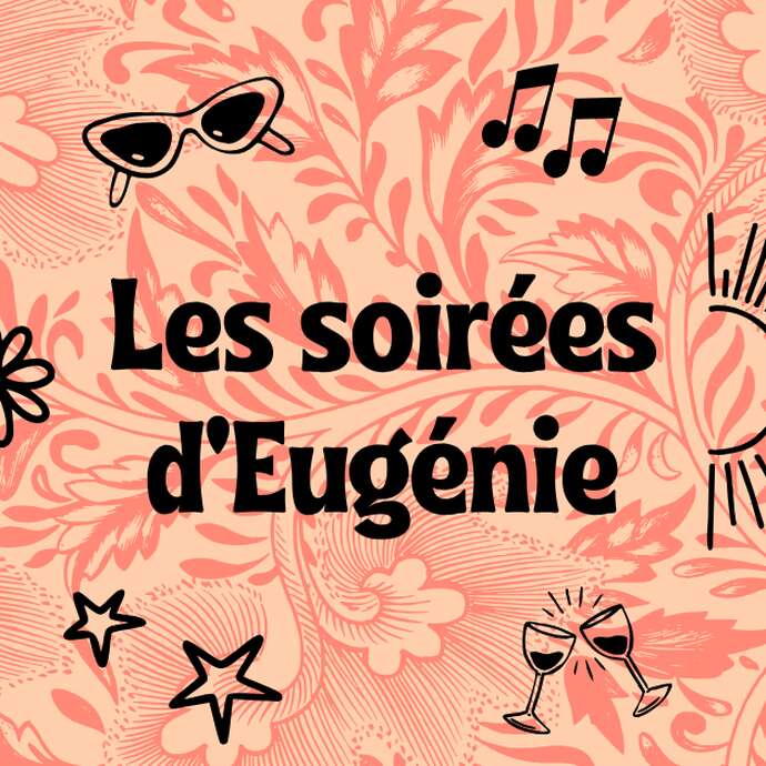 Soirée chez Eugénie avec Caledjo