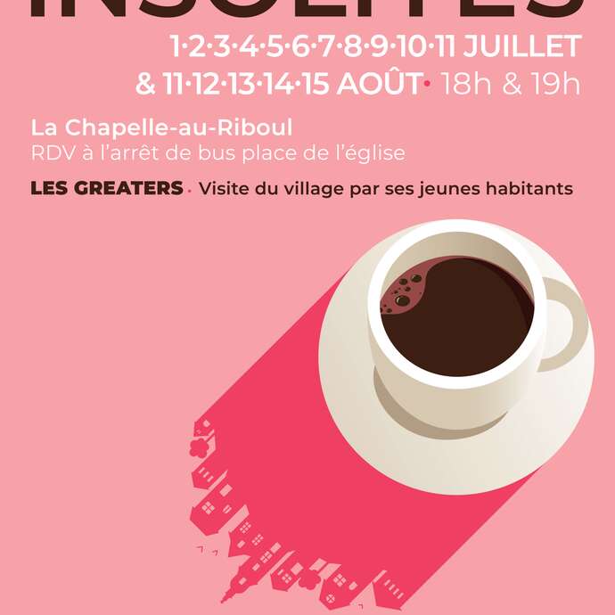 LES INSOLITES : LA CHAPELLE AU RIBOUL AVEC LES GREATERS