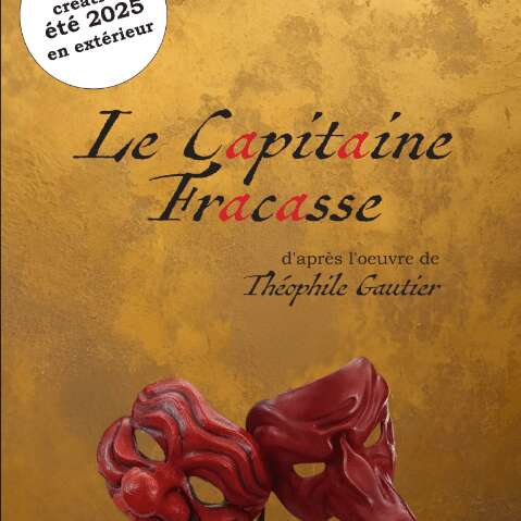 THÉÂTRE - "Le Capitaine Fracasse" par la Cie Houlala