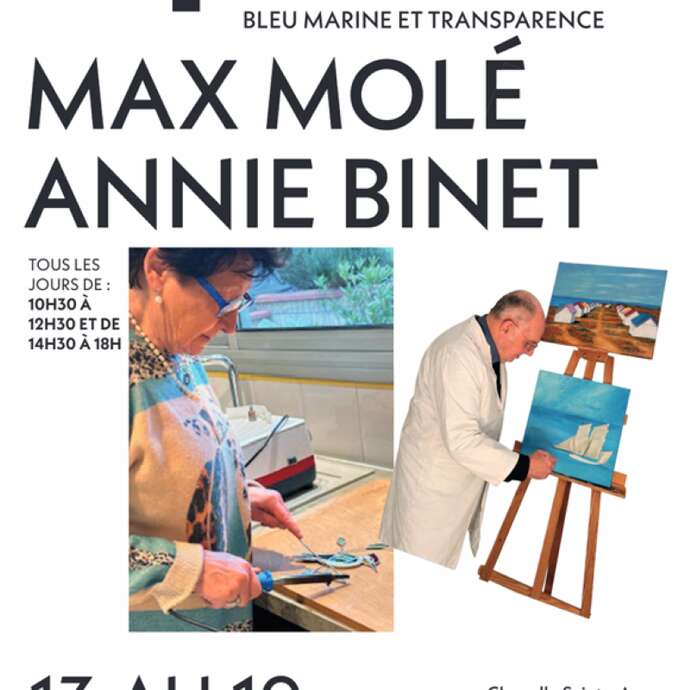 Exposition de Max Molé et de Annie Binet