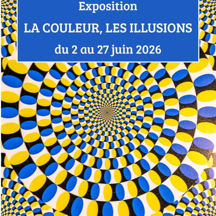 Exposition "la couleur, les illusions"