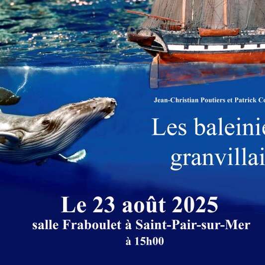 Conférence " Les baleiniers granvillais"