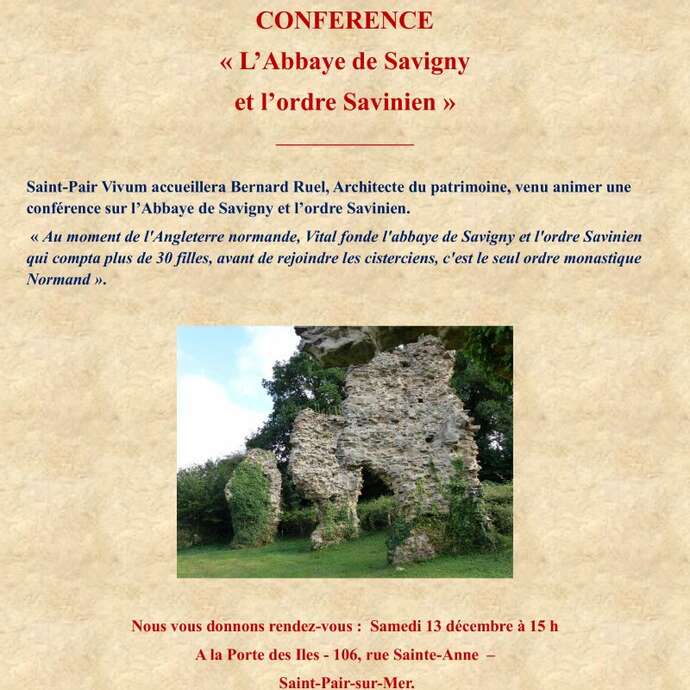 Conférence "L'Abbaye de Savigny et l'ordre Savinien " avec B. Ruel