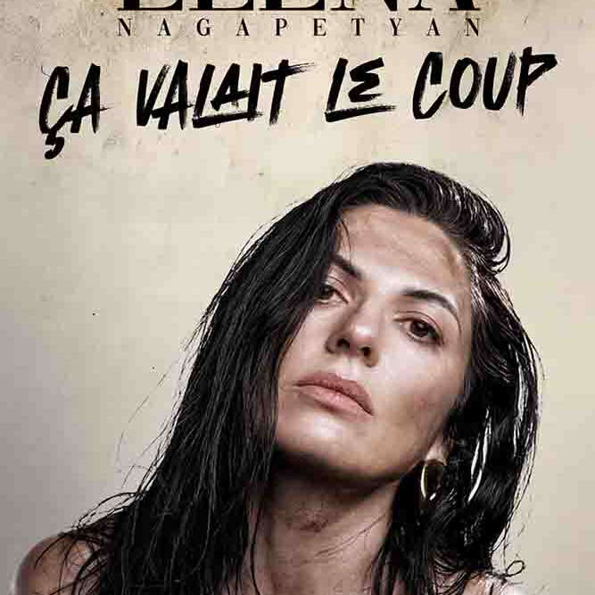 Spectacle d’humour : Elena Nagapetyan – Ça valait le coup