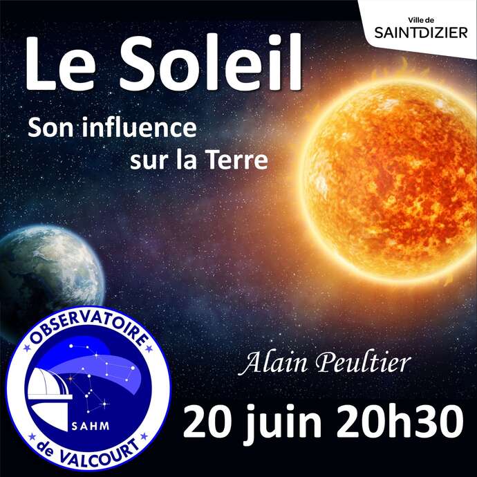 Conférence : Le Soleil, son influence sur la Terre