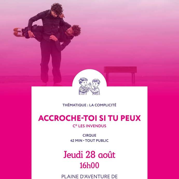 Cirque : Accroche toi si tu peux - A petits pas vers les arts