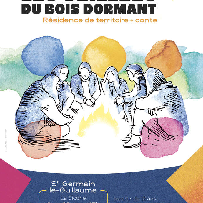 Saison culturelle de l'Ernée : Les Veillées du Bois Dormant