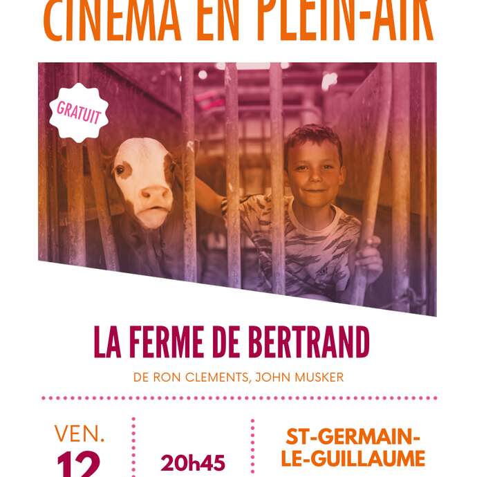 Ciné Plein Air : La Ferme des Bertrand