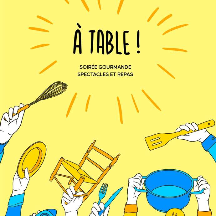 À table ! / Théâtre Les 3 Chênes