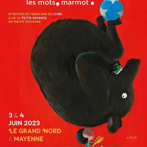 CROQ' LES MOTS MARMOT ! SALON DU LIVRE ET DE LA PETITE ENFANCE