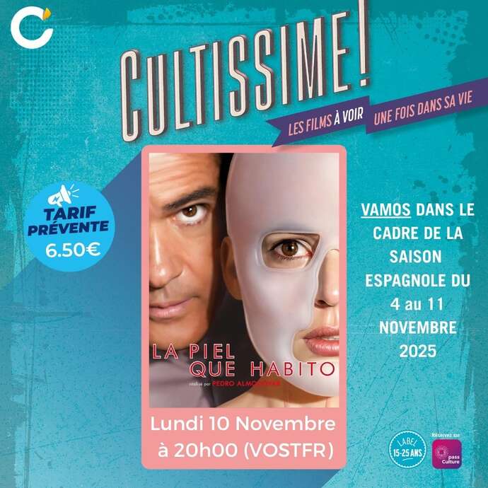CULTISSIME : La Piel Que Habito