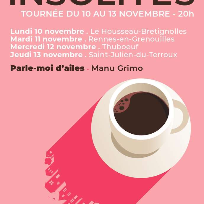 LES INSOLITES : PARLE-MOI D'AILES