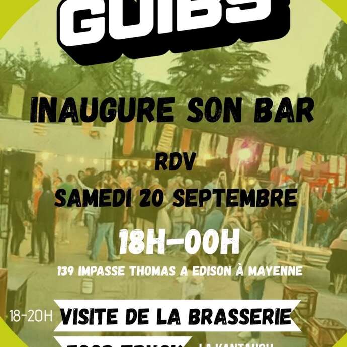 GUIBS INAUGURE SON BAR