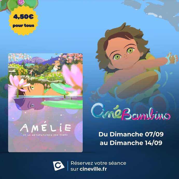 CINE BAMBINO : Amelie et la métaphysique des tubes