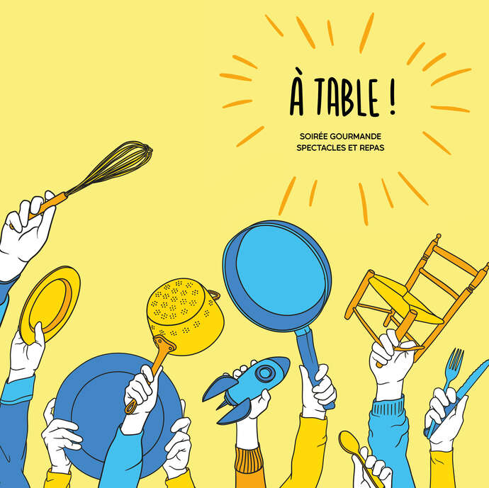 Spectacle : Soirée A table