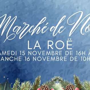 Marché de noel la Roë