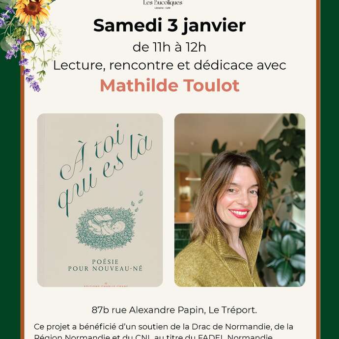 Rencontre - Lecture et dédicace : Mathilde Toulot