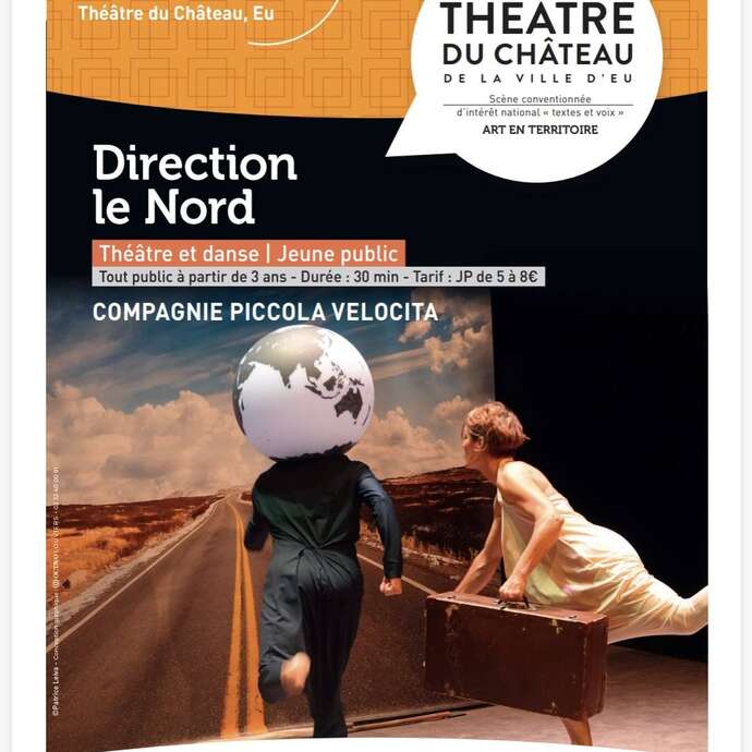 Théâtre & danse jeune public : Direction le Nord