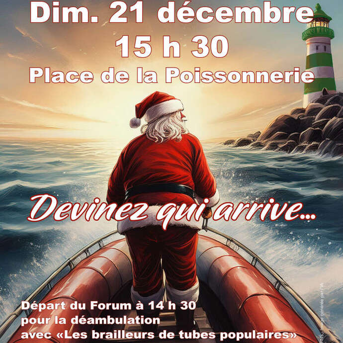 Arrivée du Père Noël